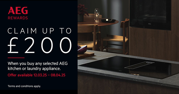 claim up to £200 on selected AEG kitchen or laundry appliances.